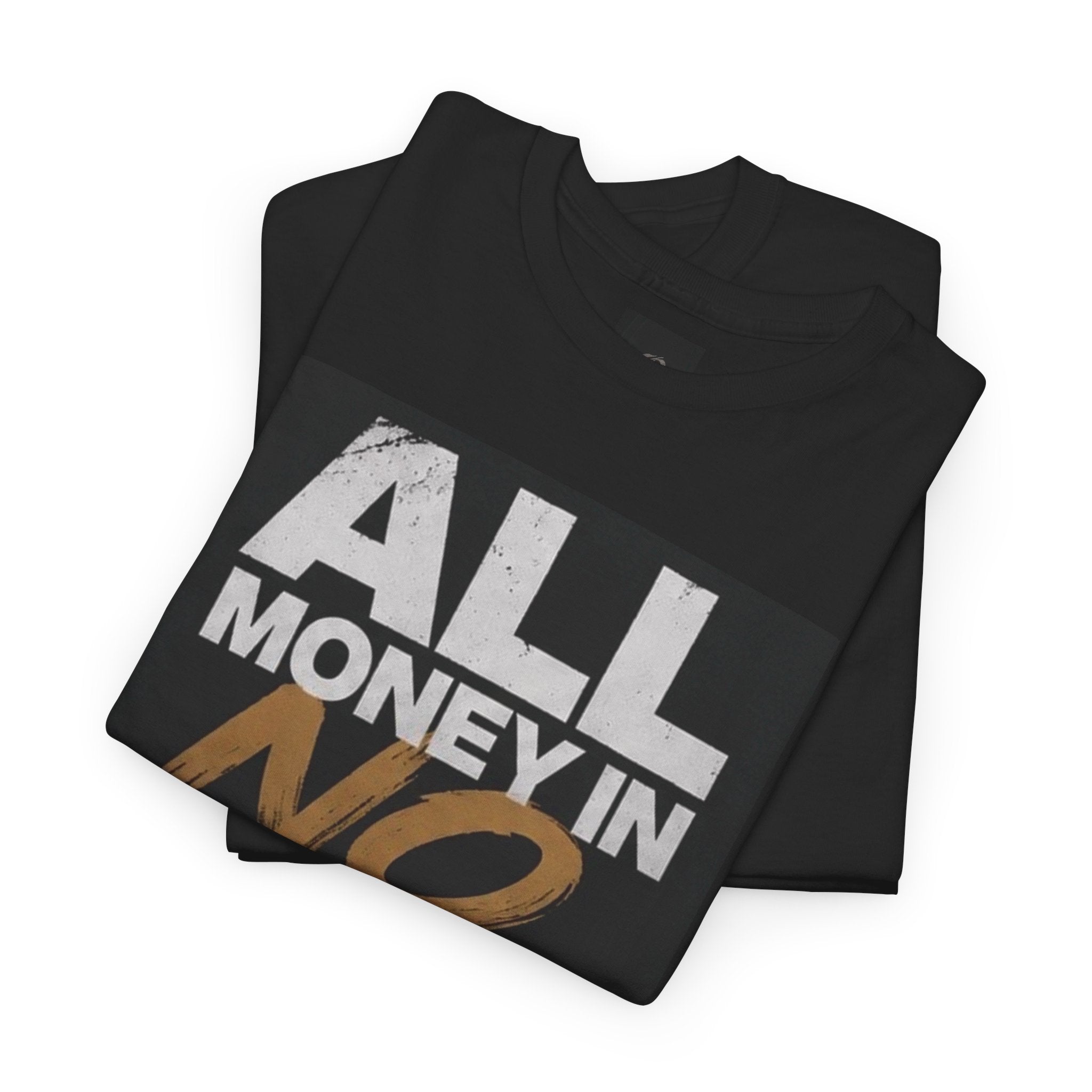 Blacknificent "All Money In, No Money Out" Statement Tee