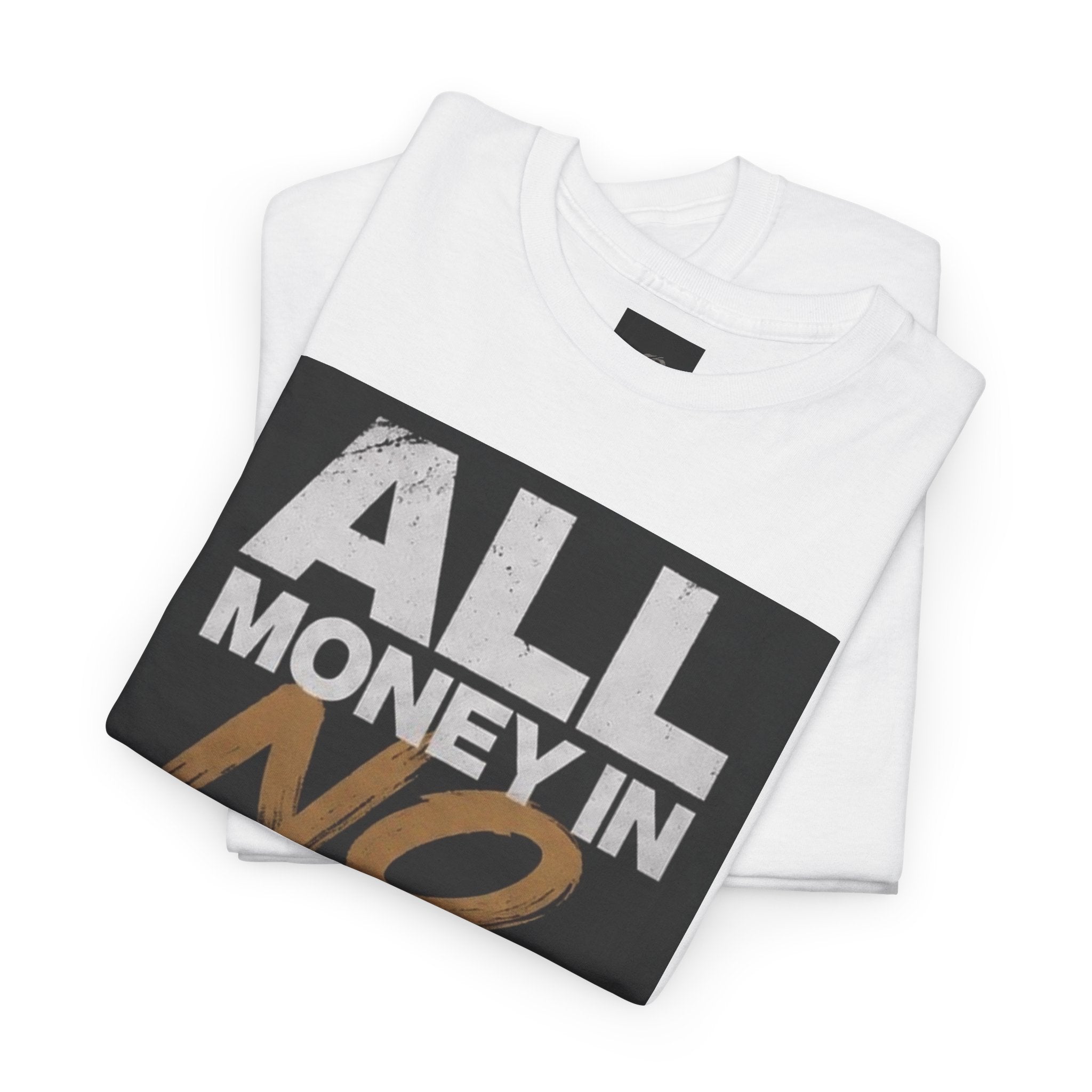 Blacknificent "All Money In, No Money Out" Statement Tee